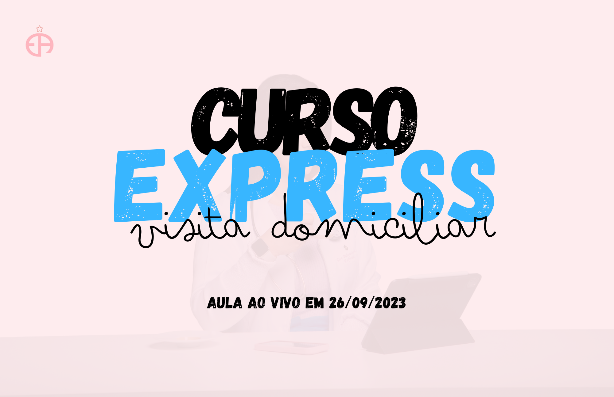 Curso Express - Visita domiciliar pelo Enfermeiro