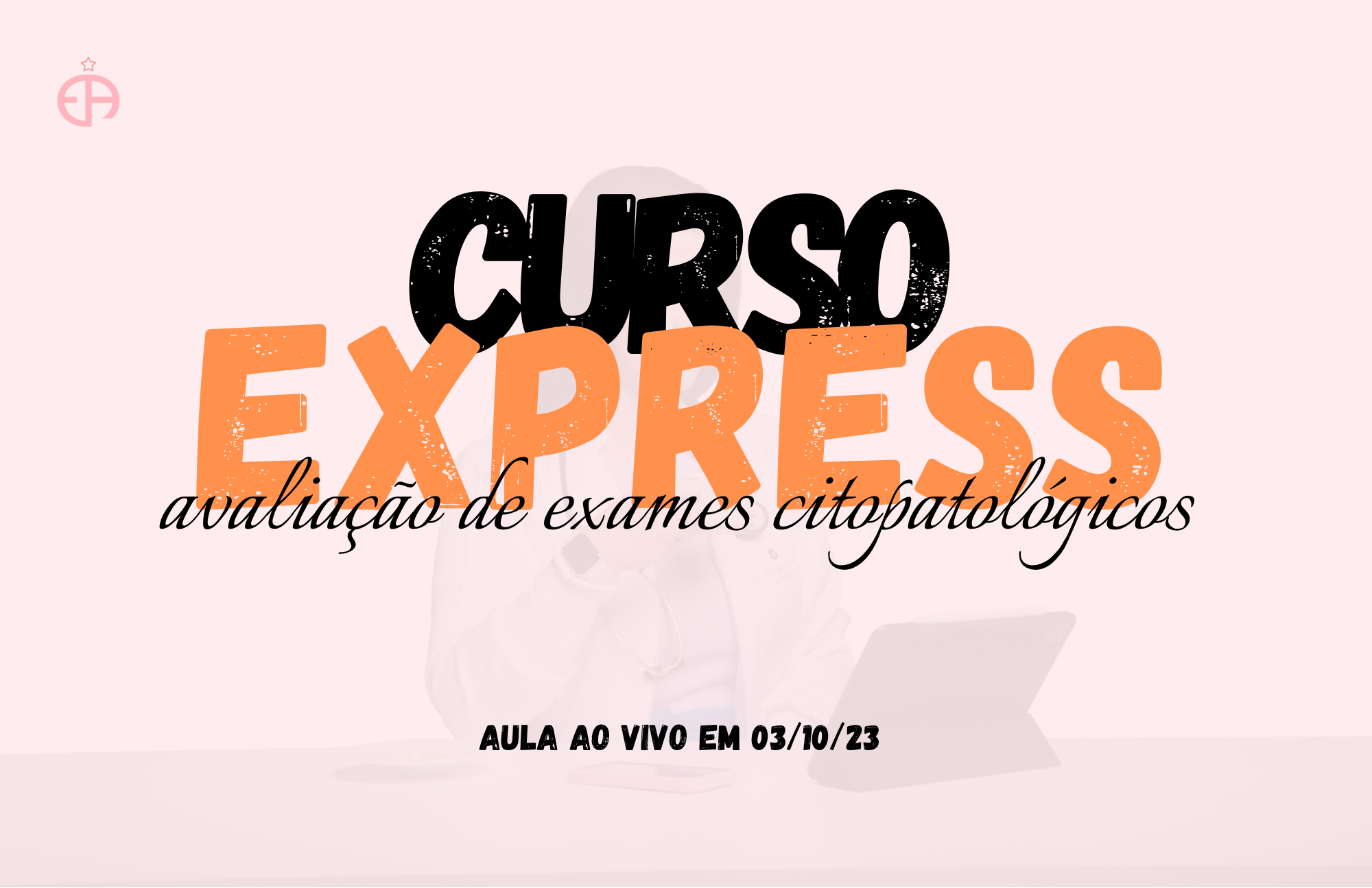 Curso express avaliação de exames citopatológicos