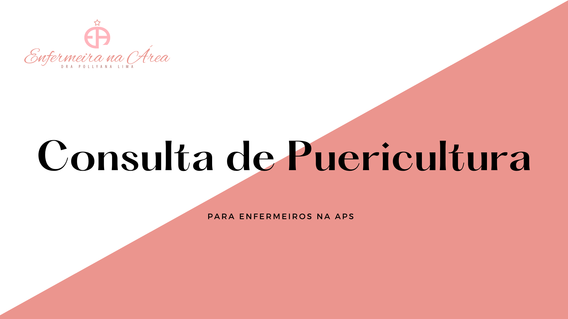 Material Puericultura - Consulta da Criança