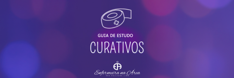 Guia Prático - Curativos 