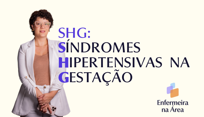 Imersão - Síndromes Hipertensivas na Gestação